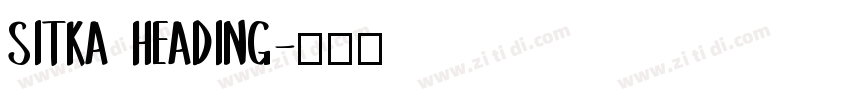 Sitka Heading字体转换